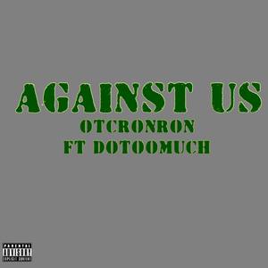 Against Us (Explicit)
