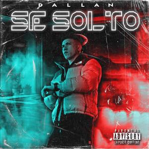 Se solto (Explicit)