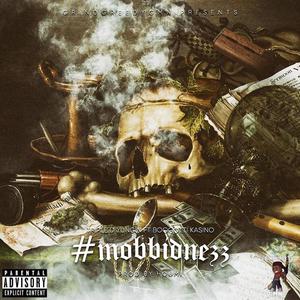 #MobBidnezz (feat. Boogotti Kasino) (Explicit)