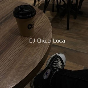 Dj Chica Loca