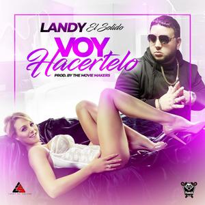 Voy Hacertelo (Explicit)