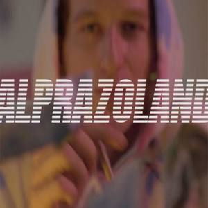 Alprazoland (Explicit)