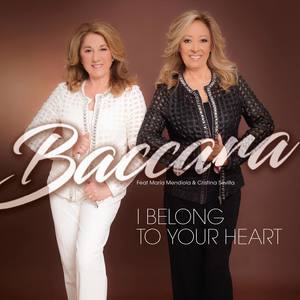 I Belong To Your Heart (feat. María Mendiola & Cristina Sevilla)