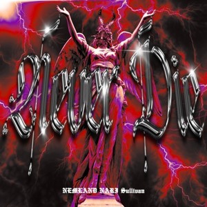 NEVER DIE (Explicit)