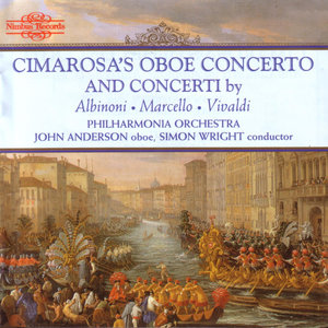 Cimarosa's Oboe Concerto and Concerti by Albinoni, Marcello & Vivaldi