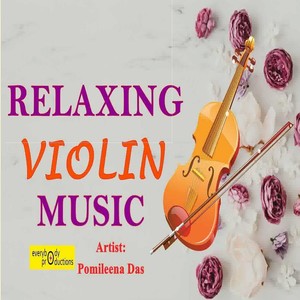 Relaxing Violin Music (Explicit)