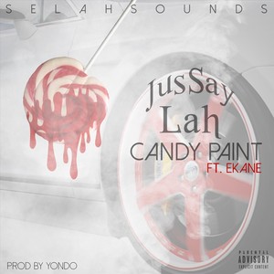 Candy Paint(feat. Ekane) (Explicit)