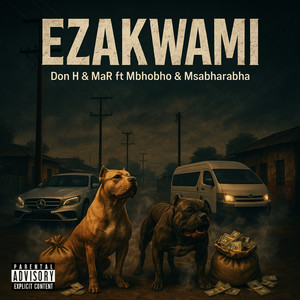 Ezakwam (Explicit)
