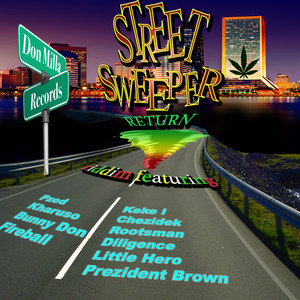 Street Sweeper Return Riddim