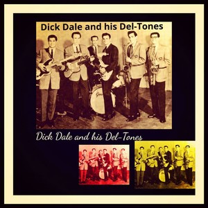 Dick Dale and His Del-Tones