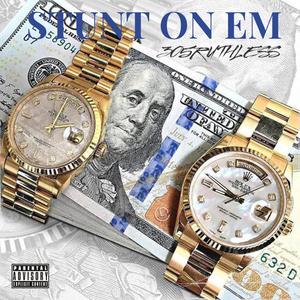 STUNT ON EM (Explicit)