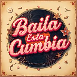 Baila Esta Cumbia