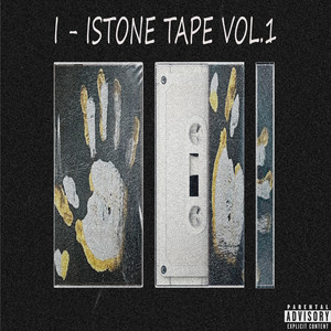 I - Istone Tape, Vol. 1 (Explicit)