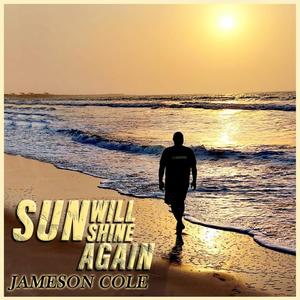 Sun Will Shine Again