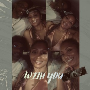 With You (feat. Teea) (Explicit)