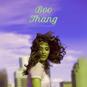 Boo Thang(feat. Getzh, 4Feezy & Lil E) (Explicit)