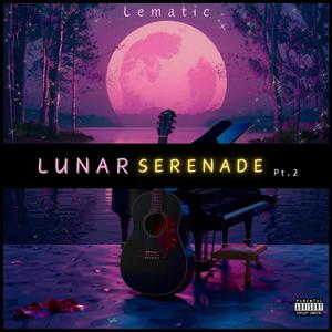 Lunar Serenade Pt. 2 (Explicit)