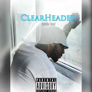 Clearheaded (Explicit)