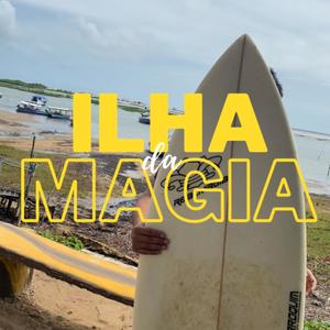 Ilha da Magia (Explicit)