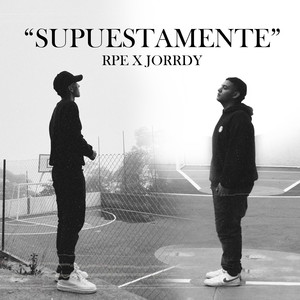 Supuestamente (Explicit)