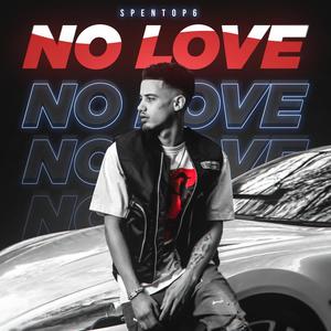 No Love (Explicit)