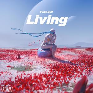L I V I N G (Explicit)