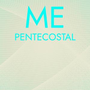 Me Pentecostal