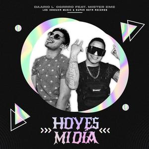 Hoy Es Mi Día (feat. Mister Eme)