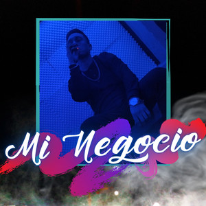 MI NEGOCIO (Explicit)