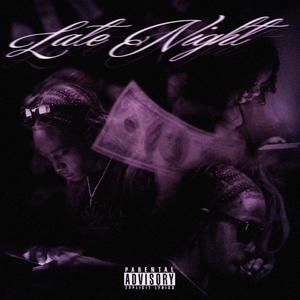 Late Night (Explicit)