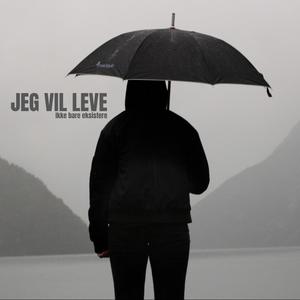 Jeg Vil Leve (Explicit)