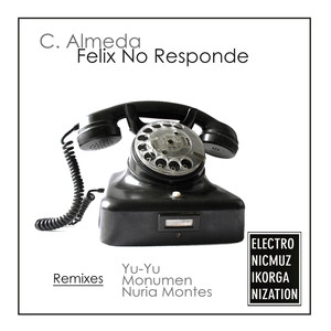 Felix No Responde (Monumen Remix)