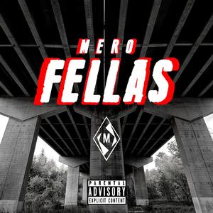 Fellas (Explicit)