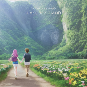 Take my Hand