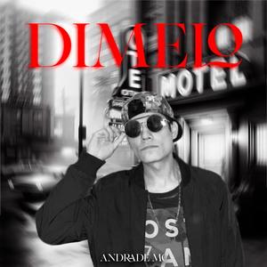 Dimelo (Explicit)