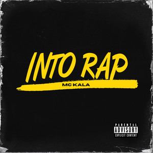 INTO RAP (Explicit)