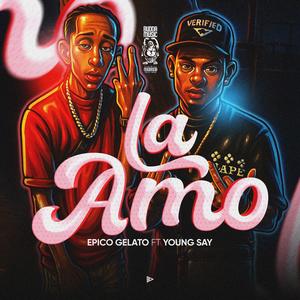La Amo (Explicit)