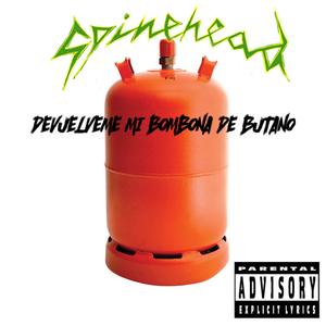 Devuelveme Mi Bombona De Butano (Explicit)