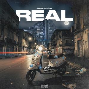 REAL (feat. Toklem) (Explicit)