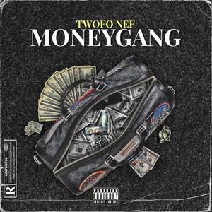 MONEYGANG (Explicit)