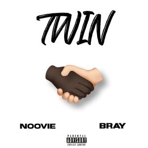 TWIN (feat. BRAY) [Explicit]