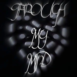 Through My Mind (Come Home Pt. 2) (Explicit)