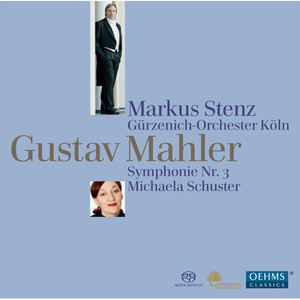 MAHLER, G.: Symphony No. 3 (Schuster, Cologne Gurzenich Orchestra, Stenz)