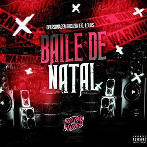 Baile de Natal (Explicit)