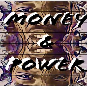 (LR Music Presents) Money & Power [Explicit]