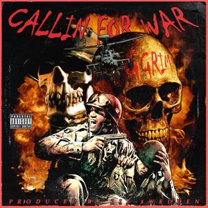 Callin For War (Explicit)