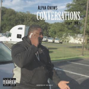 conversations(feat. I.N.K) (Explicit)