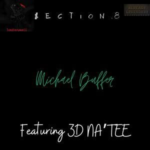 Michael Buffer (feat. 3D Na’Tee) [Explicit]