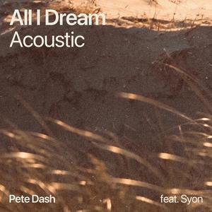 All I Dream (Acoustic)