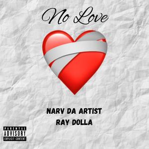 No Love (feat. Ray Dolla) [Explicit]